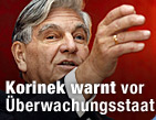 "&Uuml;berwacht wie von der Stasi" / &copy;Bild: APA/Hans Klaus Techt